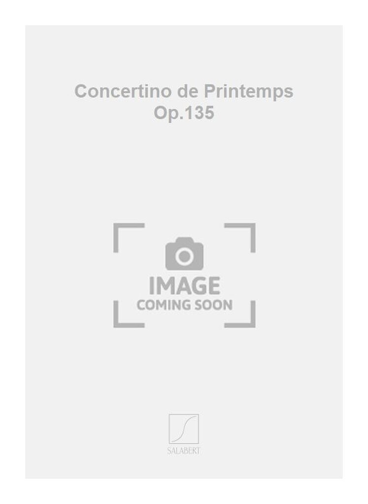 Concertino De Printemps, Pour Violon Et Orchestre